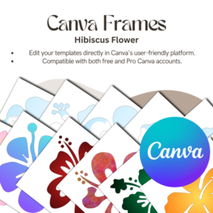 Canva Frames Hibiscus Flower