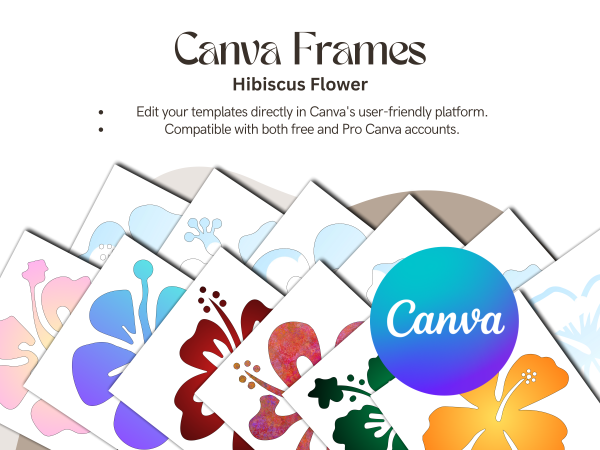 Hibiscus Flower Canva Frames