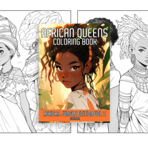 African Queens Coloring Book: African Jungle Edition Vol 2