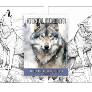 Animal Kingdom Coloring Book: Wolf Pack Edition Vol 1