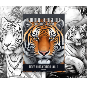 Animal Kingdom Coloring Book: Tiger King Edition Vol 1